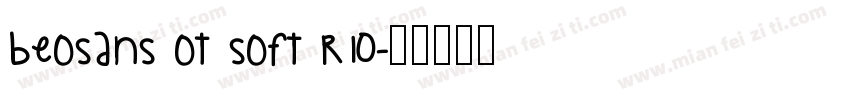BeoSans OT Soft R10字体转换